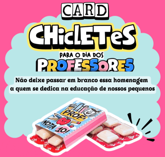 Arquivo Avulso Chicletes Professores - Imagem 3