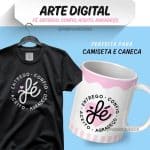 Arte Digital Avulsa de Frase: Fé